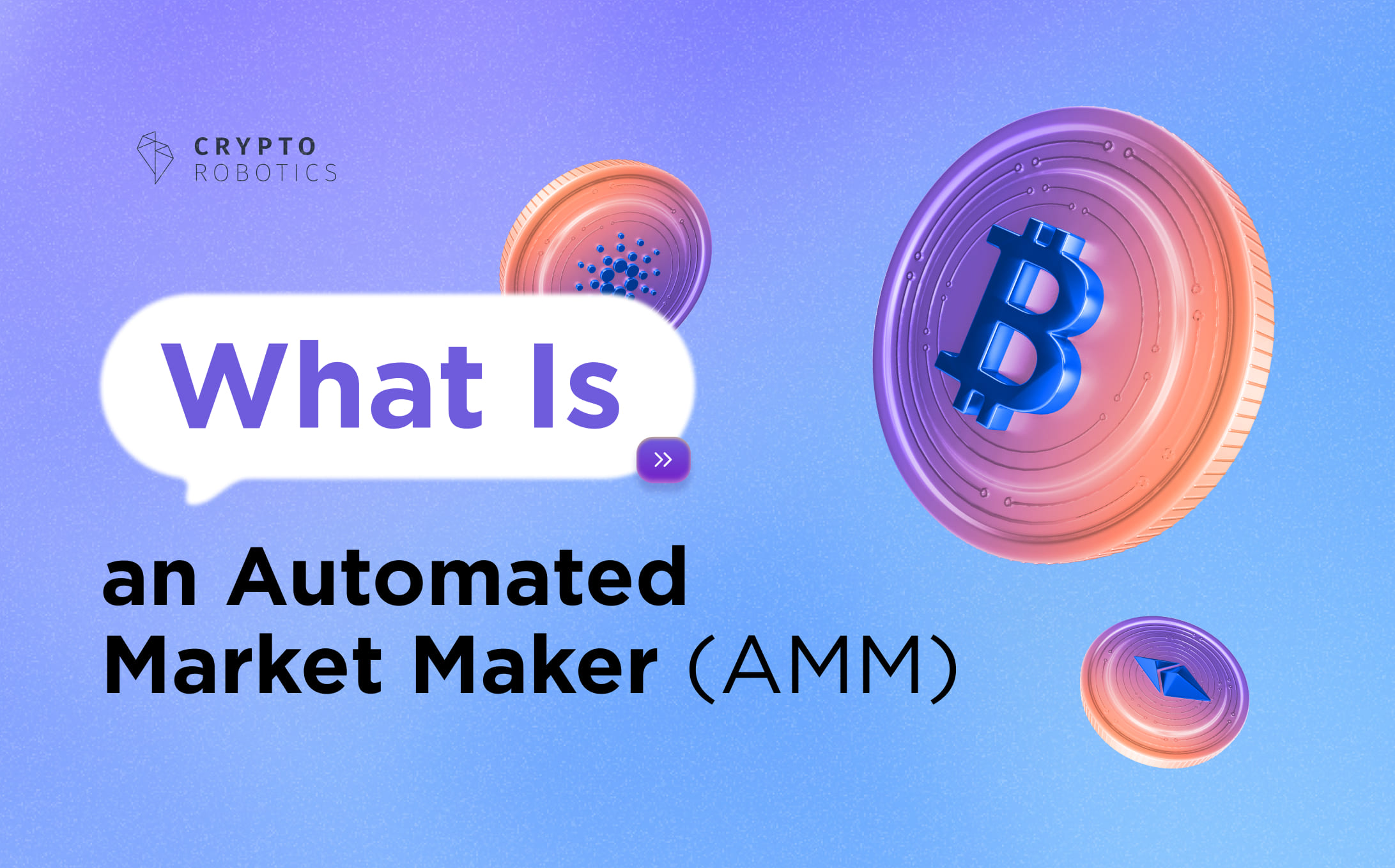 Automated Market Makers (AMM)