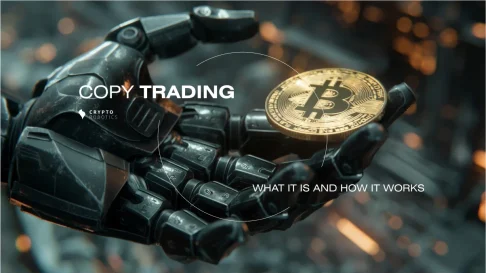 Copy Trading: What It Is and How It Works 