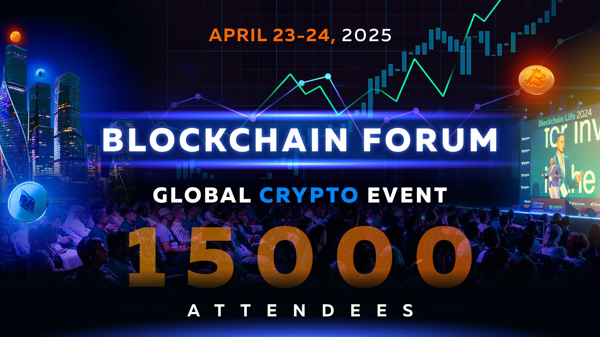 Blockchain Forum 2025: The Center of the Blockchain World in Moscow