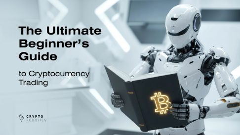 The Ultimate Beginner’s Guide to Cryptocurrency Trading